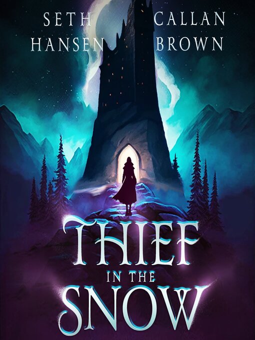Title details for Thief in the Snow by Seth Hansen - Available